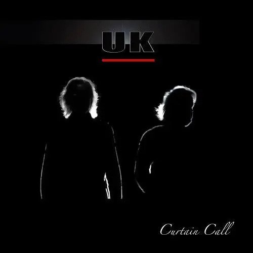 Cover for U.K. · Curtain Call (Blu-ray/DVD) (2023)