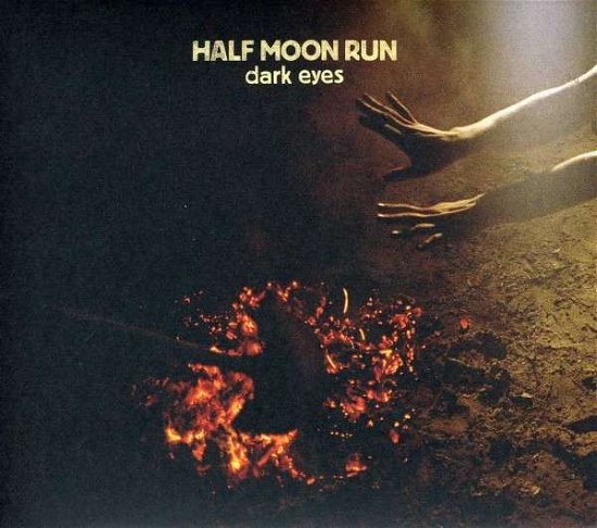Half Moon Run · Dark Eyes (CD) [Digipak] (2013)