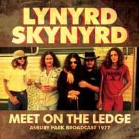 Cover for Lynyrd Skynyrd · Meet On The Ledge Radio Broadcast Absury Park Nj 1977 (CD) (2019)
