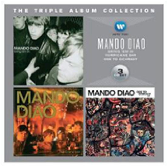 Triple Album Collection - Mando Diao - Musik - PLG - 0825646184002 - 1. juni 2015