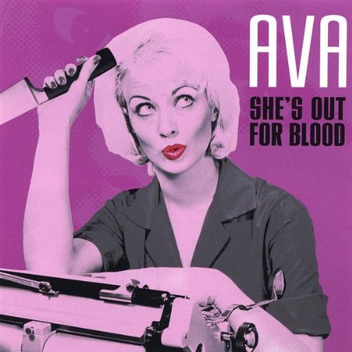 Cover for Ava · Shes out for Blood (CD) (2006)