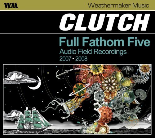 Full Fathom Five: Audio F - Clutch - Musikk - GROOVE ATTACK - 0896308002002 - 4. februar 2016