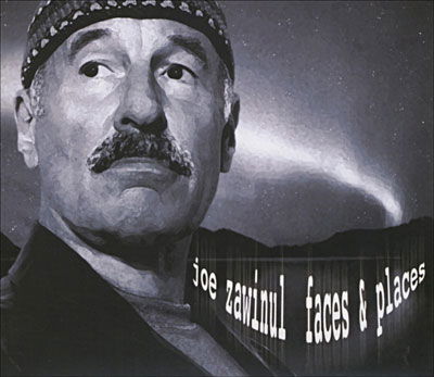 Faces & Places - Joe Zawinul - Muziek - JMS - 3760145927002 - 8 mei 2007