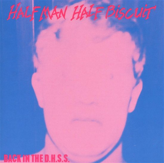Cover for Half Man Half Biscuit · Back in the Dhss+trumpton (CD) (2005)