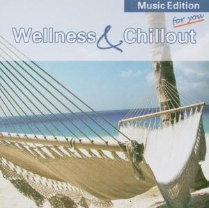 Cover for Wellness &amp; Chillout (CD) (2005)