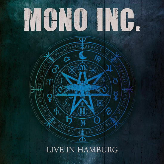 Live In Hamburg - Mono Inc. - Muziek - NO CUT - 4251880907002 - 15 december 2023