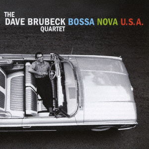 Bossa Nova USA +7 Bonus Tracks - Dave Brubeck - Musik - 5OCTAVE - 4526180389002 - 16. juli 2020