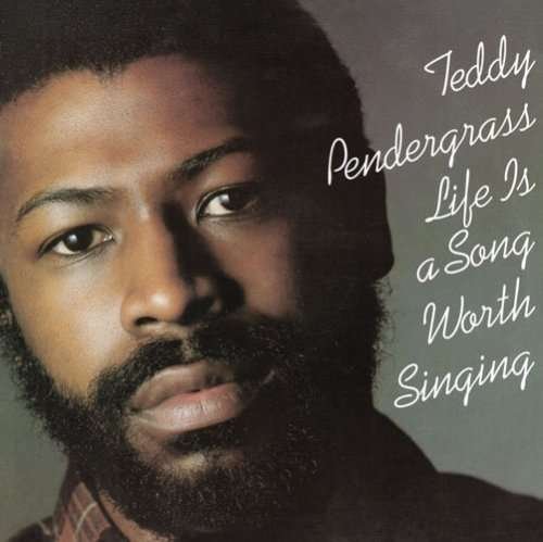 Cover for Teddy Pendergrass · Life Is A Song Worth Sing (CD) [Remastered edition] (2008)