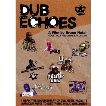 Dub Echoes (DVD) (2013)