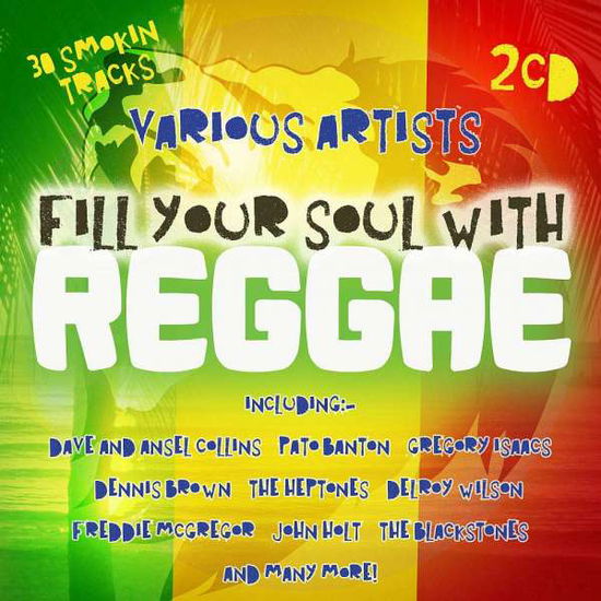 Cover for Fill Your Soul With Reggae (CD) (2019)