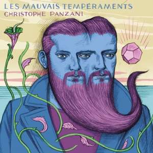 Cover for Christophe Panzani · Les Mauvais Temperaments (CD) (2019)