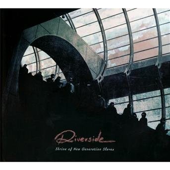Cover for Riverside · Shrine of the New Generation Slaves (CD) [Ltd. edition] (2013)