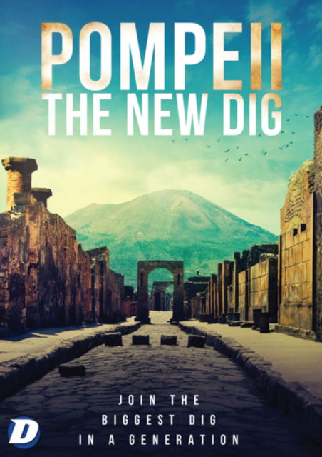 Pompeii: The New Dig - Pompeii The New Dig - Elokuva - DAZZLER - 5060797578002 - maanantai 17. kesäkuuta 2024