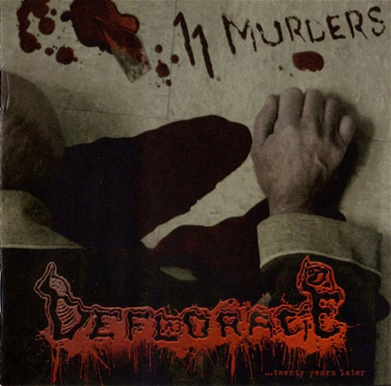 Cover for Deflorace · 11 Murders... Twenty Years Later (CD) (2024)