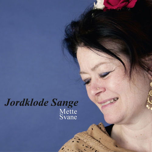 Jordklode Sange - Mette Svane - Musik - GTW - 5706876681002 - 3. Mai 2012