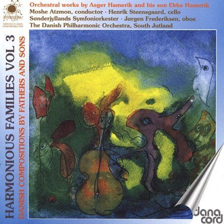 Harmonious Families - Vol 3 - Asger Hamerik / Ebbe - Musiikki - DANACORD - 5709499526002 - maanantai 31. elokuuta 2009