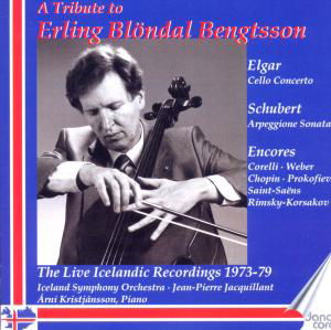 Cover for Elgar / Schubert / Various Artists · A Tribute To Erling Blondal Bengtsson (CD) (2018)