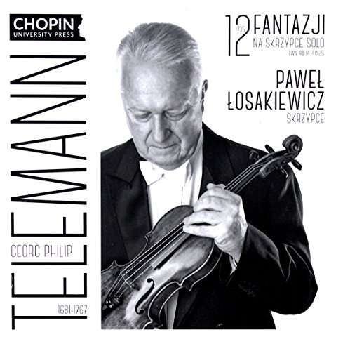 Telemann: 12 Fantazji Na Skrzypce Solo (1735) - Pawel Losakiewicz - Musiikki - CHOPIN UNIVERSITY - 5906874951002 - perjantai 9. kesäkuuta 2017