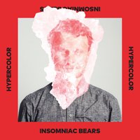 Cover for Insomniac Bears · Hypercolor (12&quot;) (2018)