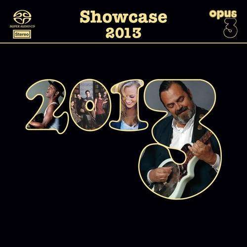 Showcase 2013 / Various - Showcase 2013 / Various - Musiikki - Opus 3 - 7392420830002 - tiistai 16. huhtikuuta 2013