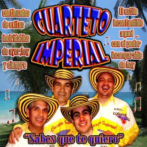 Cover for Cuarteto Imperial · Sabes Que Te Quiero (CD) (2010)