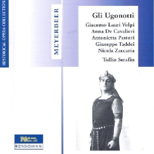 Cover for Meyerbeer / Lauri Volpi / De Cavalieri · Gli Ugonotti (CD) (2006)