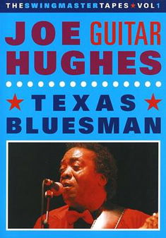 Texas Bluesman - Hughes Joe "Guitar" - Film - Proper Dvds - 8012980828002 - 2. november 2006