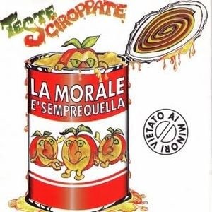 Cover for Teste Sciroppate · La Morale E' Sempre Quella (CD) (1995)