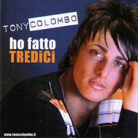 Cover for Colombo Tony · Ho Fatto Tredici (CD) (2015)