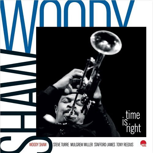 Cover for Woody -Quintet- Shaw · Time Is Right (LP) [Remastered edition] (2022)