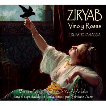 Cover for Paniagua Edoardo · Ziryab - Vino Y Rosas (CD) (2016)