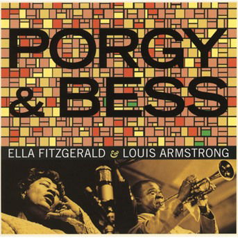 Porgy & Bess - Ella Fitzgerald & Louis Armstrong - Musik - STATE OF ART - 8436569191002 - 16. februar 2018