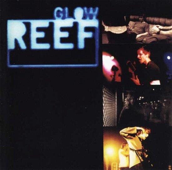 Cover for Reef · Glow (CD) (2019)