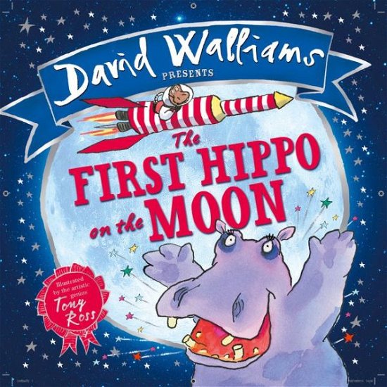 Cover for David Walliams · The First Hippo on the Moon (Innbunden bok) [Edition edition] (2014)