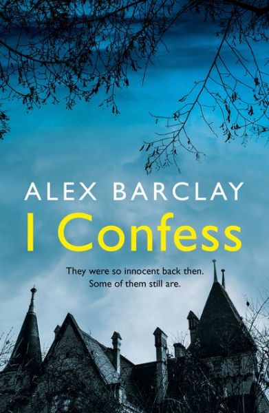Cover for Alex Barclay · I Confess (Paperback Book) (2019)