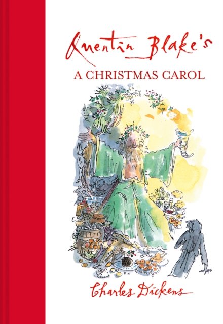 Cover for Charles Dickens · Quentin Blake's A Christmas Carol (Paperback Bog) (2023)