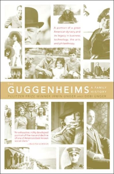 Cover for Debi Unger · The Guggenheims: A Family History (Taschenbuch) (2005)
