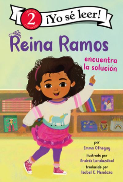 Cover for Emma Otheguy · Reina Ramos encuentra la solucion: Reina Ramos Works It Out (Spanish Edition) - I Can Read Level 2 (Hardcover Book) (2022)