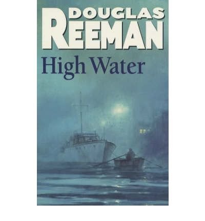 Cover for Douglas Reeman · High Water (Paperback Book) (1984)
