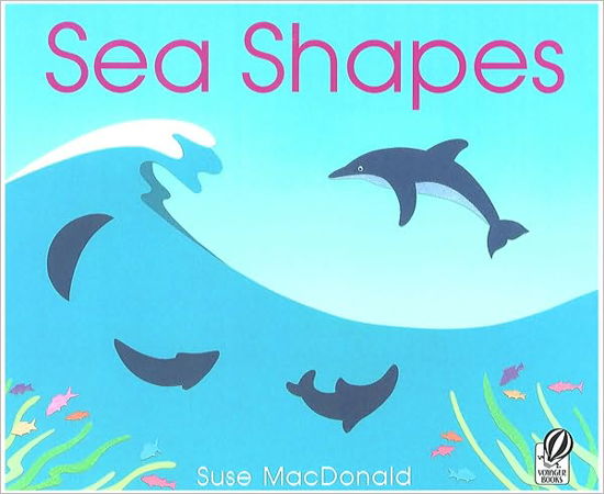 Cover for Suse MacDonald · Sea Shapes (Taschenbuch) [1st Voyager Books Ed edition] (1998)