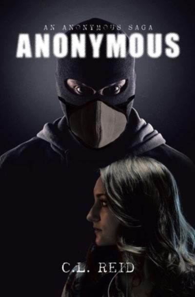 Cover for C. L. Reid · Anonymous (Book) (2023)