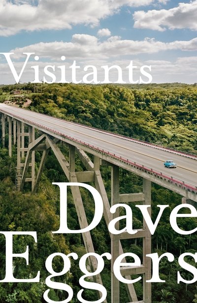 Cover for Dave Eggers · Visitants (Pocketbok) (2013)