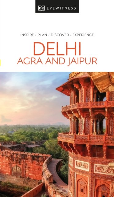Cover for DK Eyewitness · DK Eyewitness Delhi, Agra and Jaipur - Travel Guide (Pocketbok) (2023)