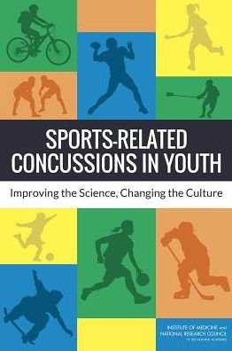 Sports-Related Concussions in Youth: Improving the Science, Changing the Culture - National Research Council - Books - National Academies Press - 9780309288002 - March 4, 2014