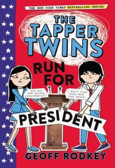 Cover for Geoff Rodkey · The Tapper Twins Run for President (Pocketbok) (2017)