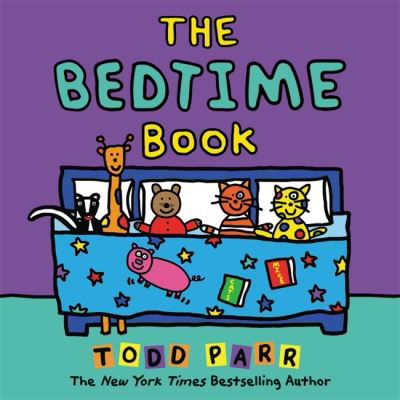 Cover for Todd Parr · The Bedtime Book (Hardcover bog) (2021)