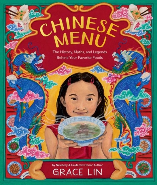 Cover for Grace Lin · Chinese Menu: The History, Myths, and Legends Behind Your Favorite Foods (Gebundenes Buch) (2023)