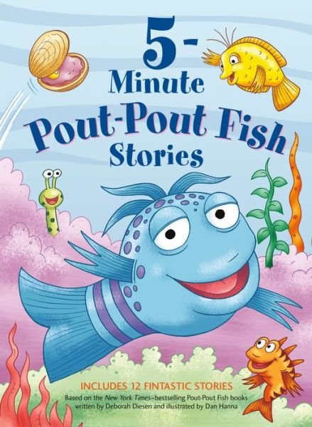 Cover for Deborah Diesen · 5-Minute Pout-Pout Fish Stories - A Pout-Pout Fish Mini Adventure (Hardcover Book) (2020)