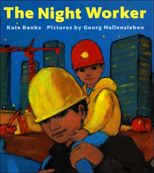 Cover for Kate Banks · The Night Worker (Paperback Book) [Reprint edition] (2007)