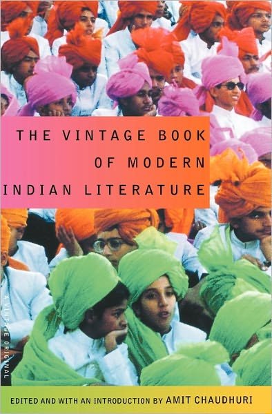 Cover for Amit Chaudhuri · The Vintage Book of Modern Indian Literature (Paperback Book) (2004)
